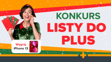 Uśmiechnięta kobieta w świątecznym stroju trzymająca kolorowe koperty, obok napis „Konkurs Listy do Plus” z szansą na wygranie iPhone’a 13